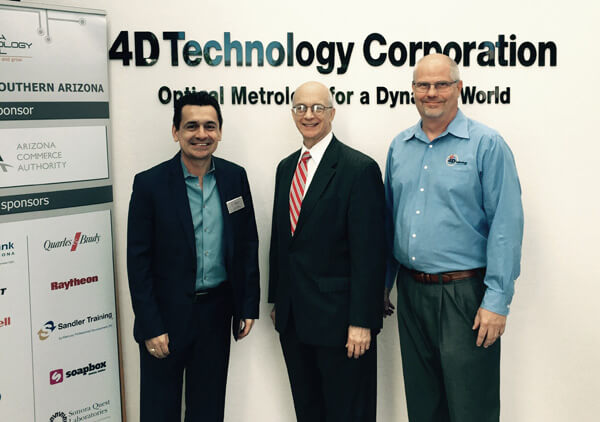 Alex Rodriguez, VP, Southern Arizona Regional Offices at Arizona Technology Council, Eric L. Hirschhorn, and James Millerd, President of 4D Technology