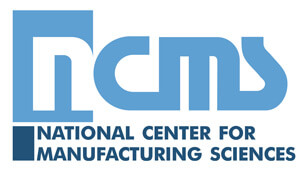 NCMS National Center for Manufacturing Sciences NCMS National Center for Manufacturing Sciences